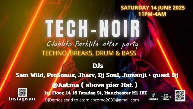 Tech-Noir Parklife Afterparty