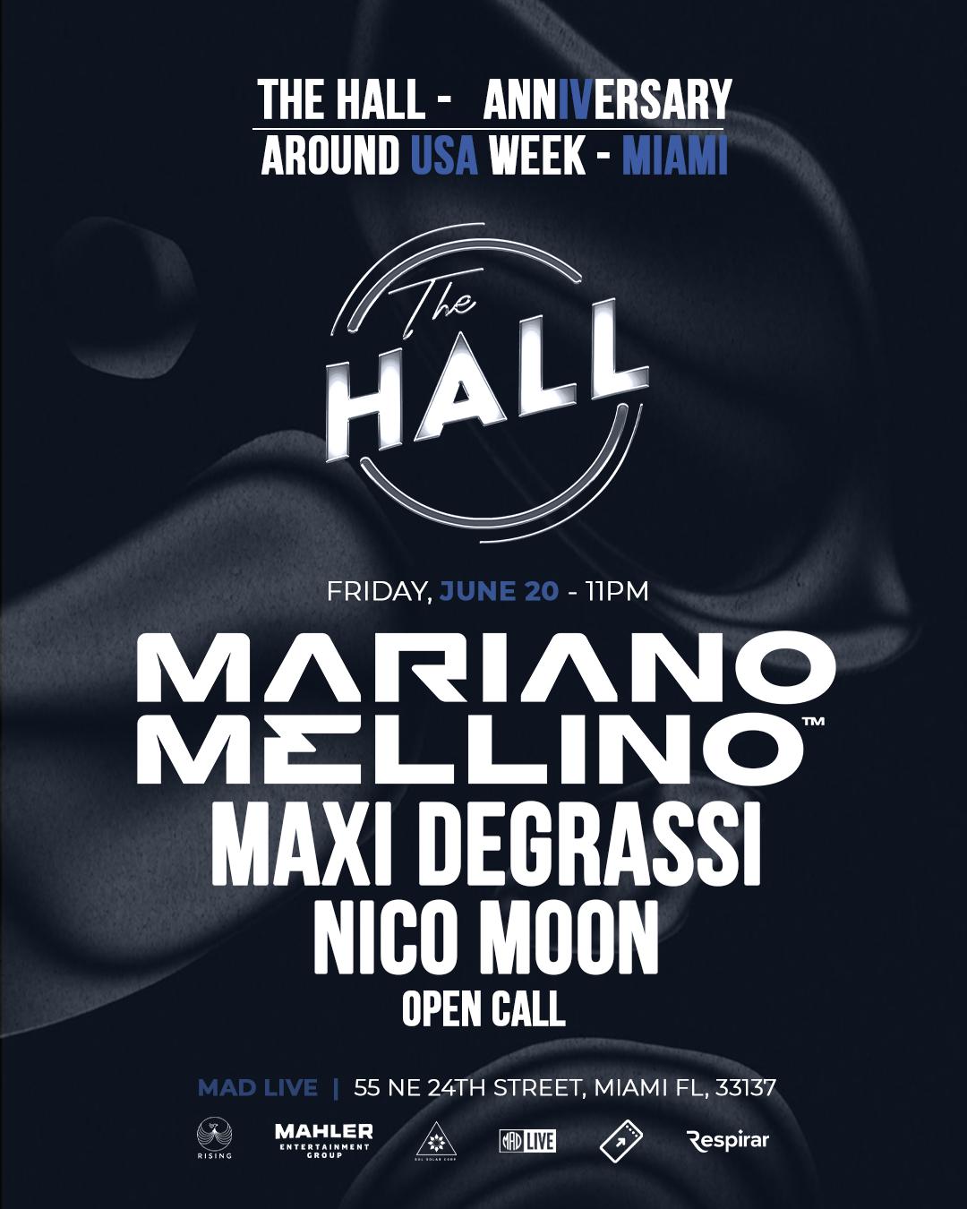 The Hall 4 Anniversary With Mariano Mellino