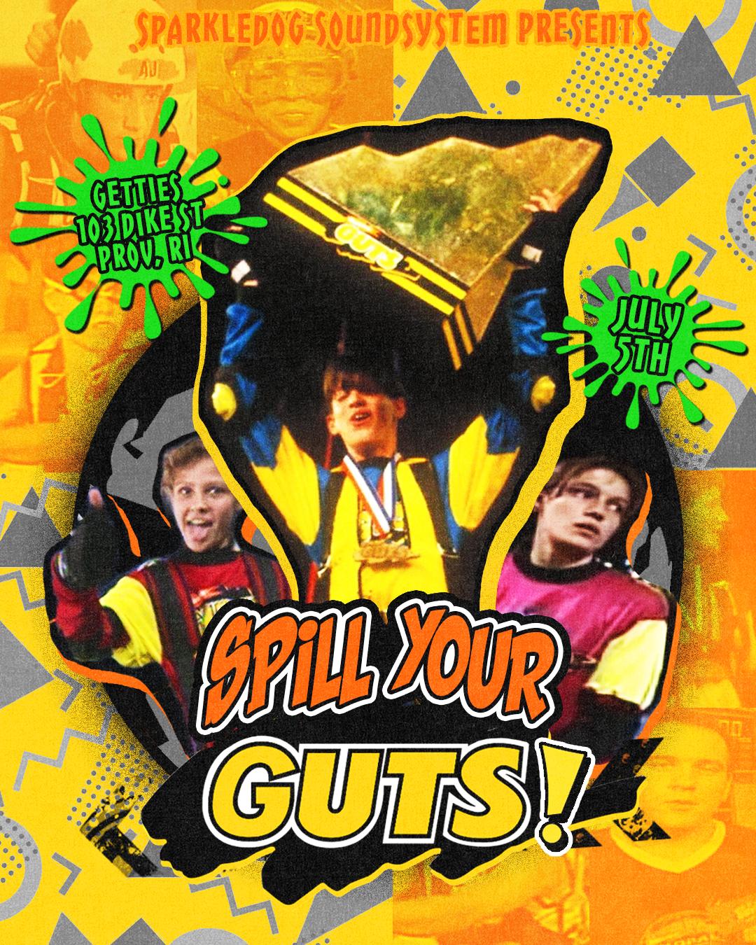 Spill Your Guts