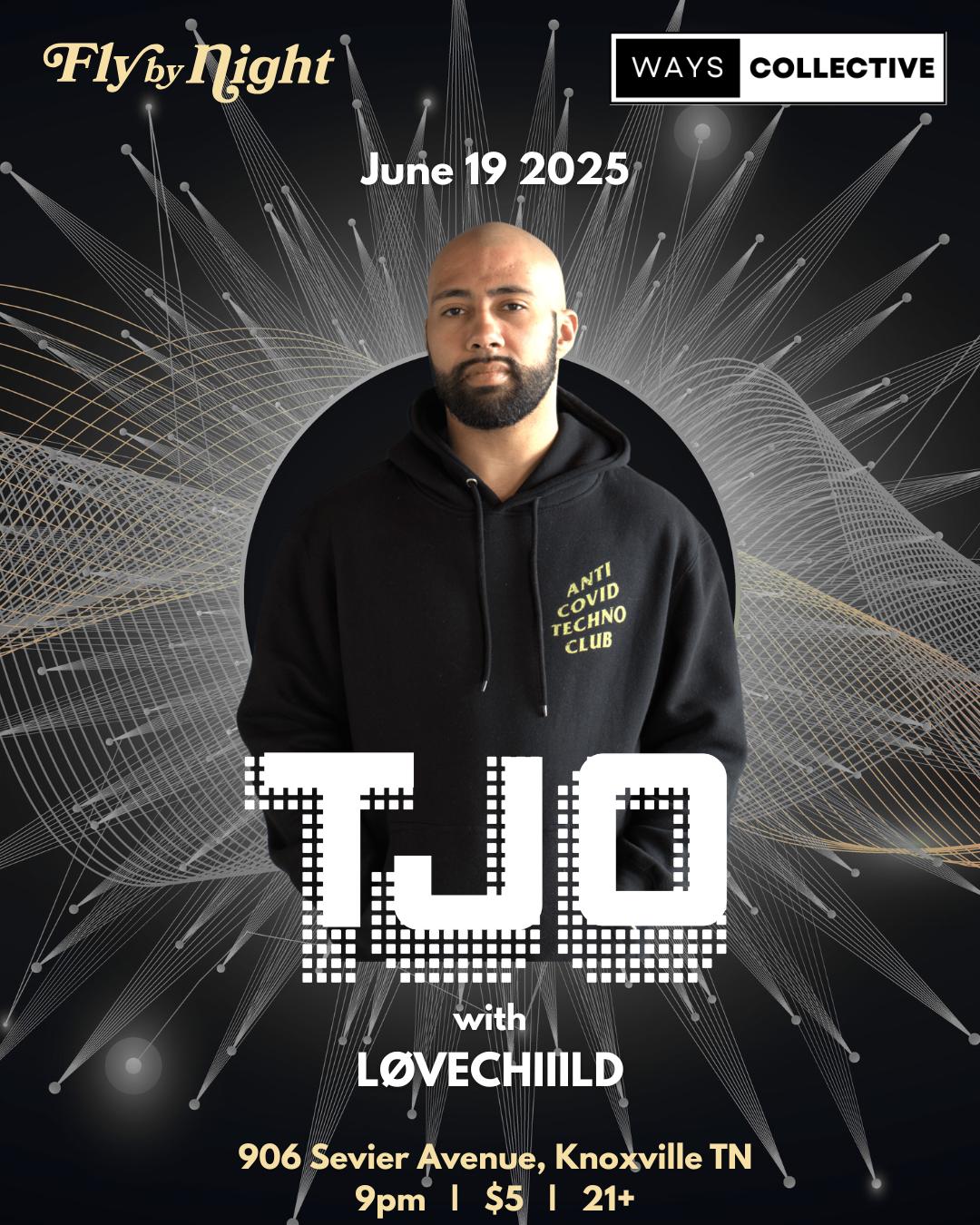 Ways Collective X Fly By Night Present: Tjo (W/ Løvechiiild)