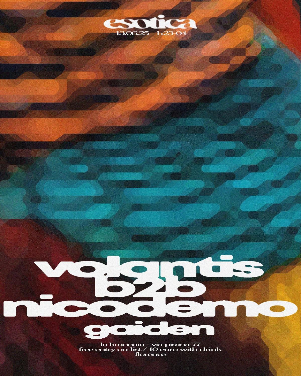 Esotica With Volantis B2B Nicodemo And Gaiden