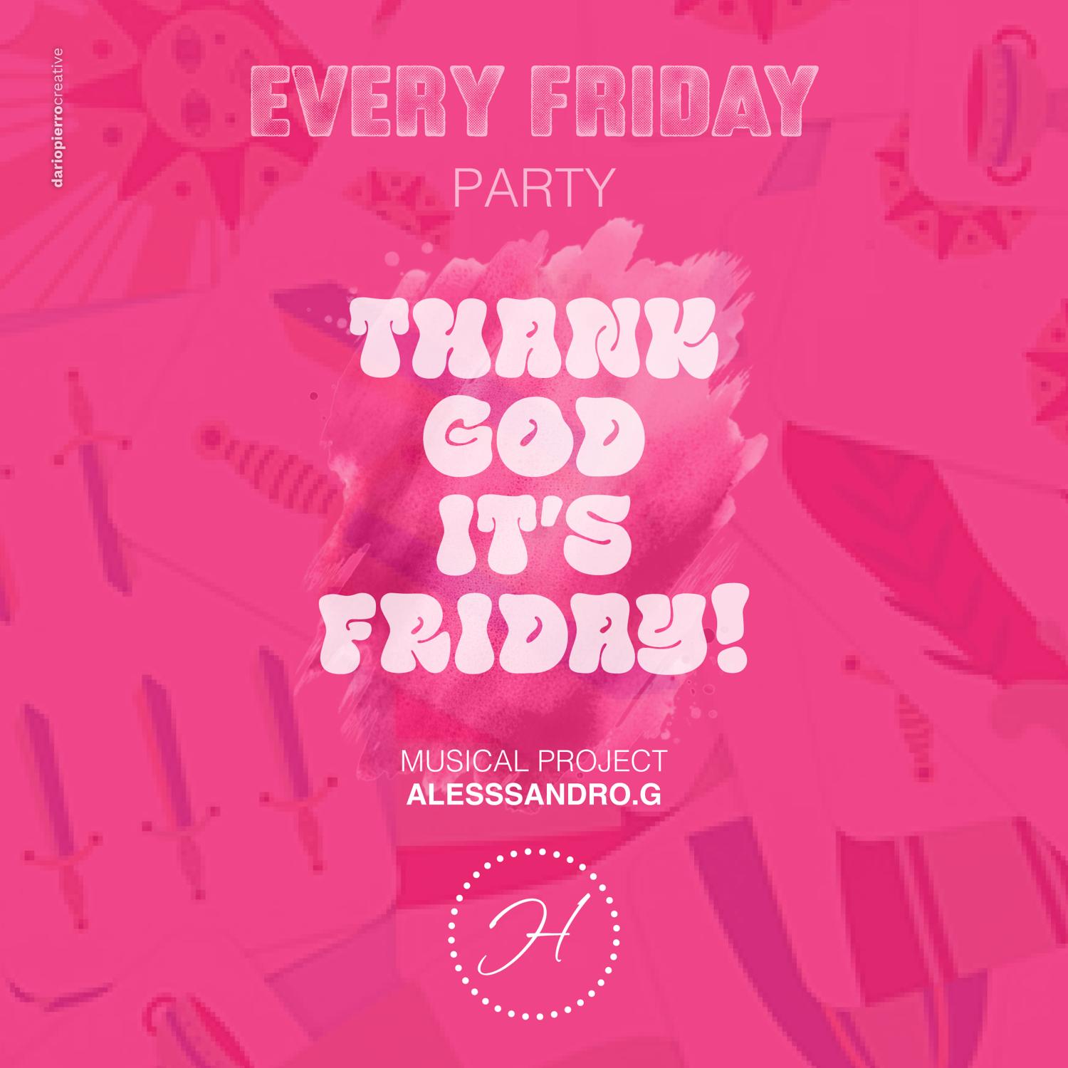 Thank'S God It'S Friday