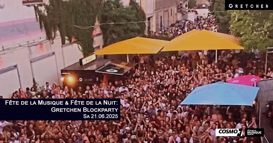 Fête De La Musique: Gretchen Blockparty