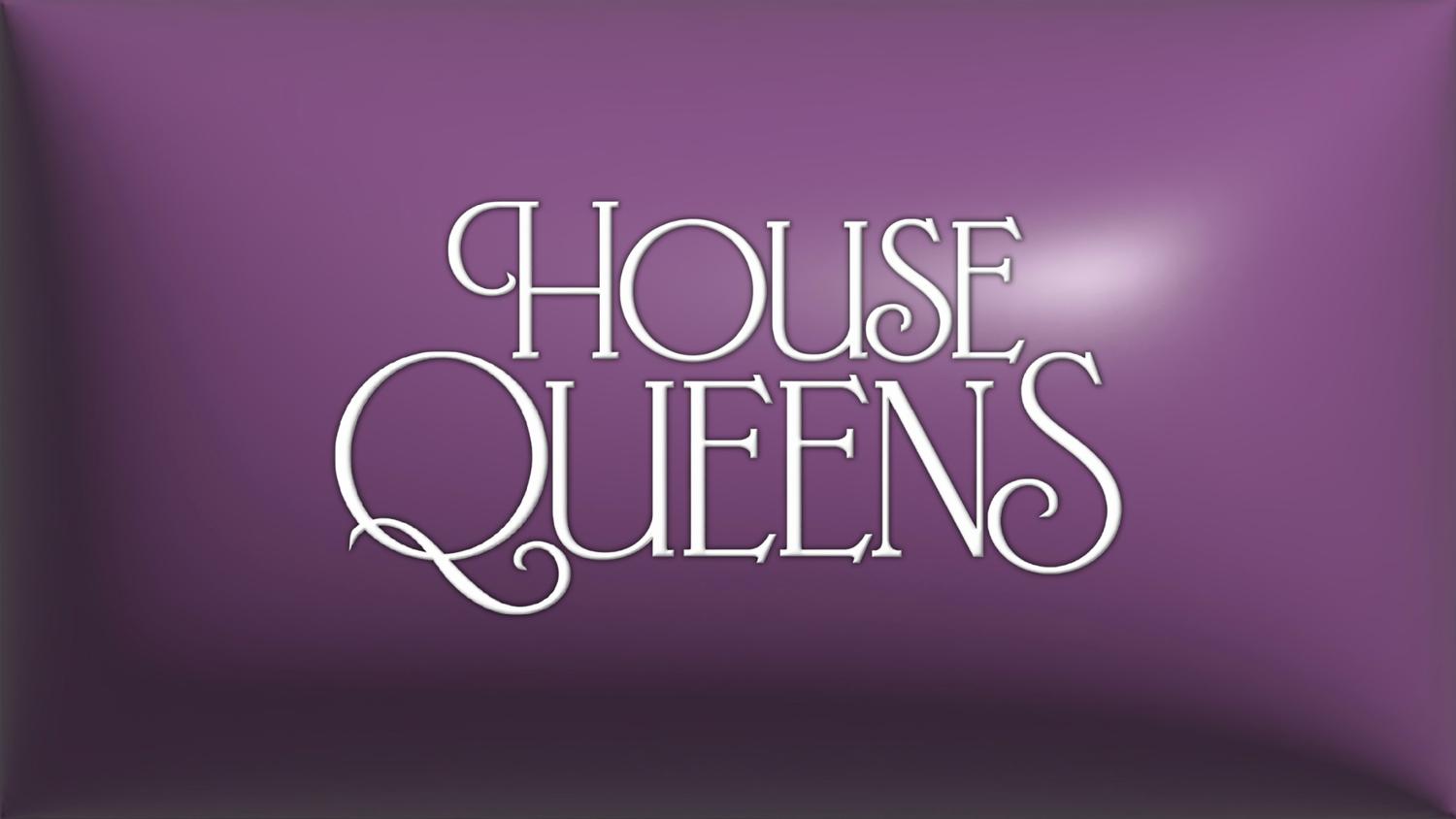 House Queens /// Ana Cover, Mrti