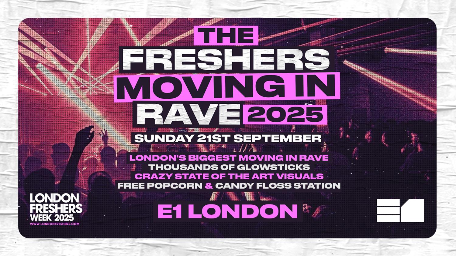 The Official London Moving In Rave: Freshers 2025