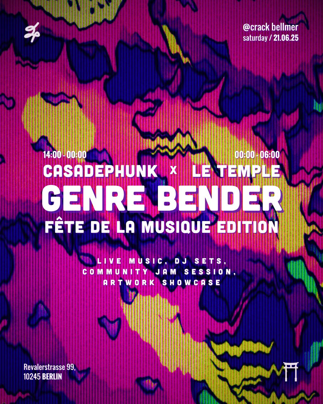 Casadephunk X Le Temple: Genre Bender [Free Entry*]