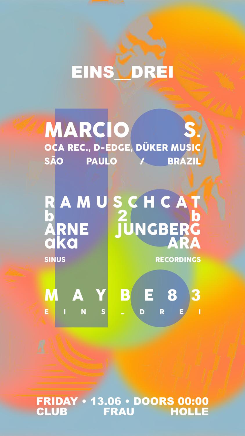 Drei_Zehn - Marcio S. (Oca Rec.,D-Edge/São Paulo) Ramuschcat B2B Arne Jungberg Aka Ara, Maybe83