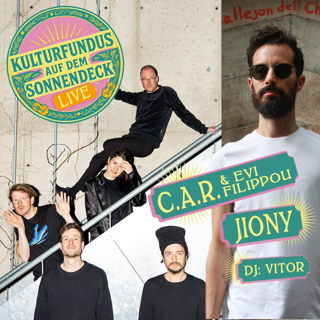 Kulturfundus Live: C.A.R. & Evi Filippou (Gr) / Jiony (Mex)