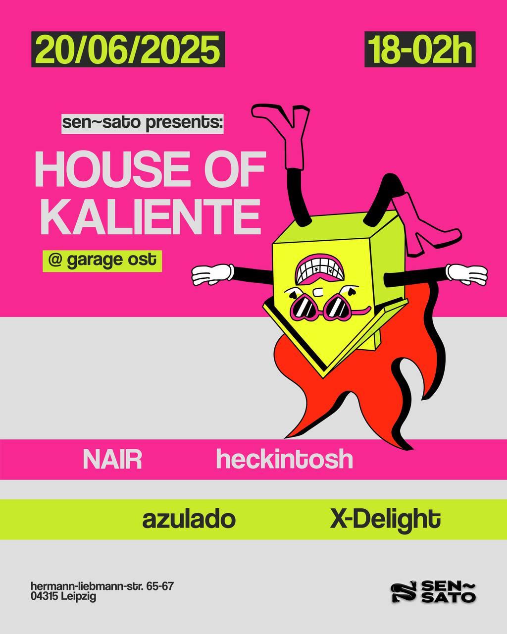 Sen~Sato Presents: House Of Kaliente