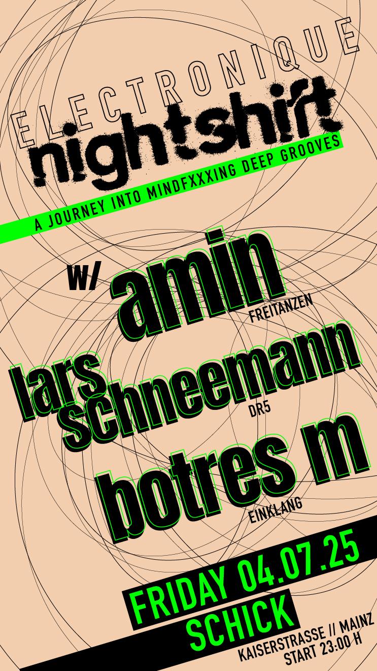 Electronique Nightshift: Amin · Lars Schneemann · Botres M