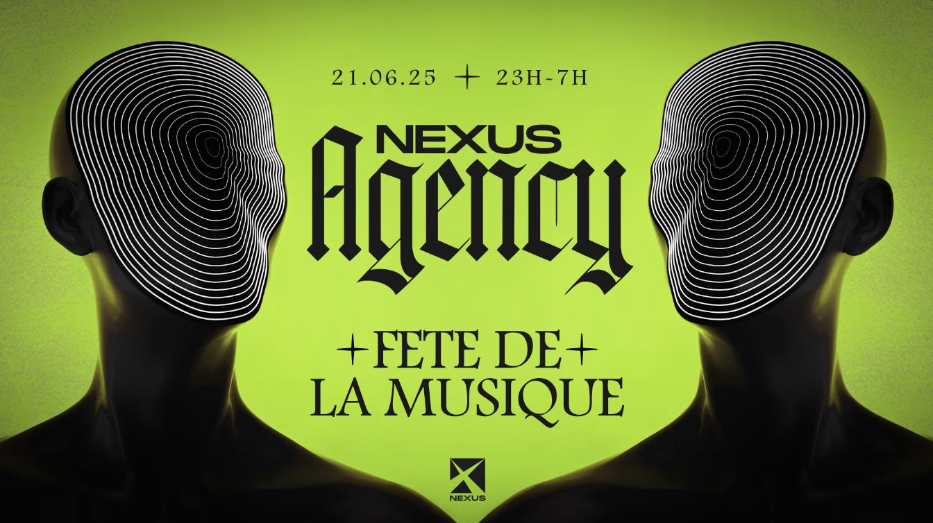Nexus Agency: Fête De La Musique