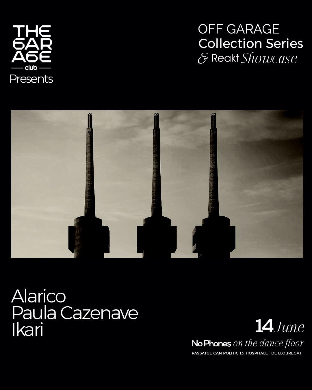 Off Garage X Reakt: Alarico, Paula Cazenave, Ikari