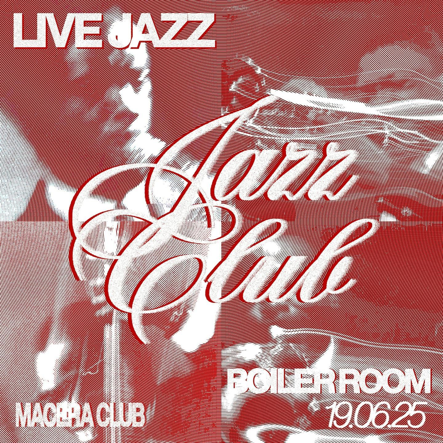Jueves 19 Junio - Jazz Club - 55B - Macera