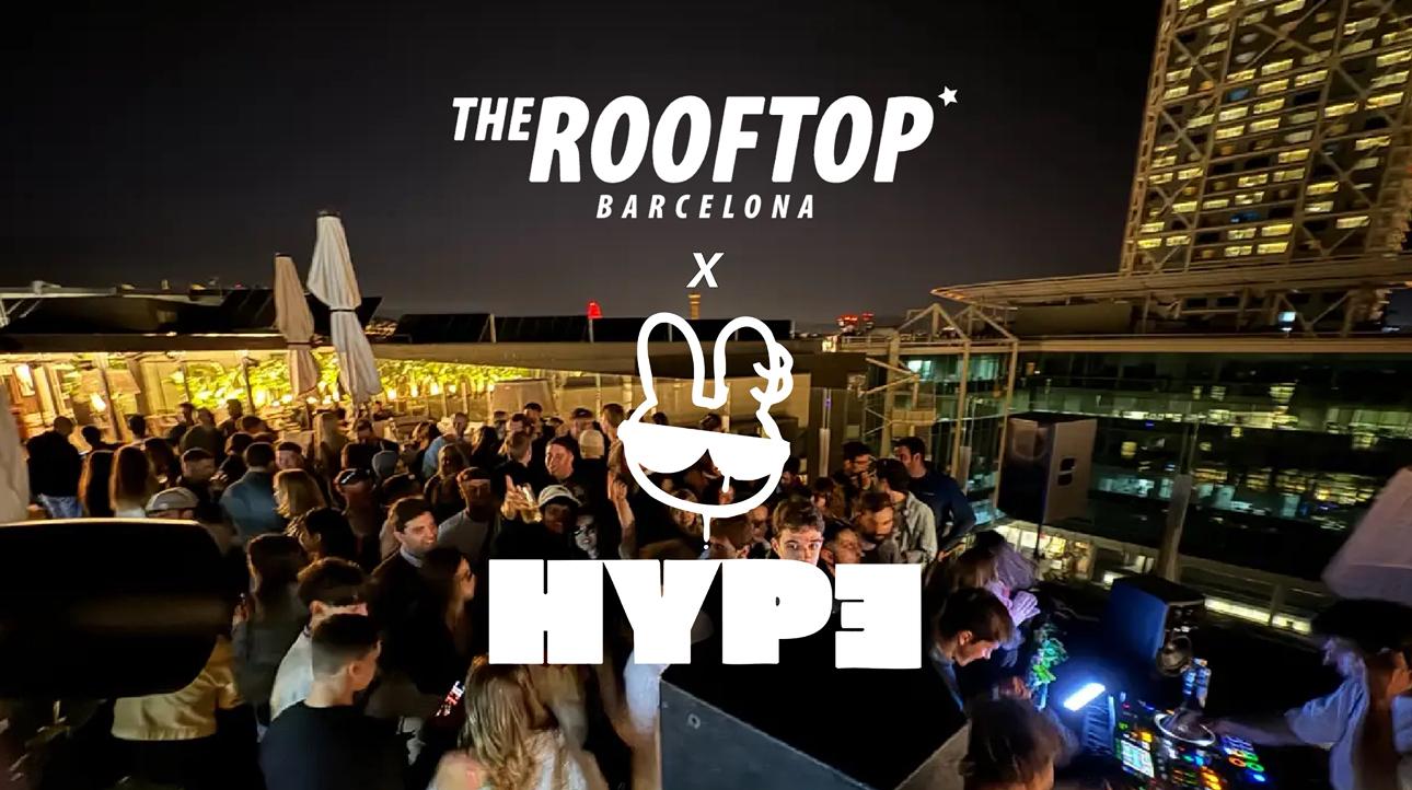 The Rooftop Pres. Hype Barcelona