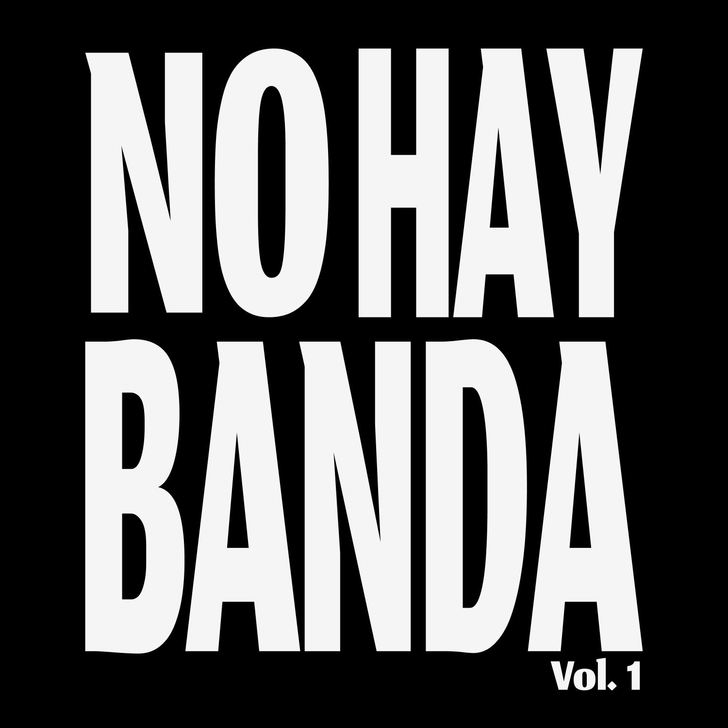 Pulsar Presents No Hay Banda Vol.1