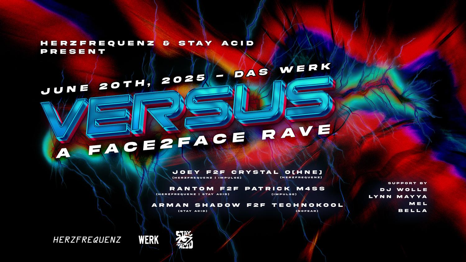 Versus - A Face2Face Rave