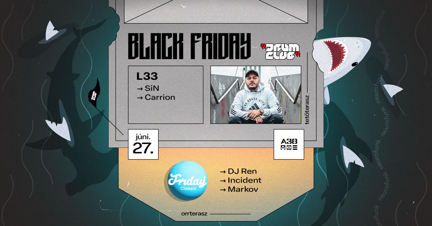 Black Friday: Drum Club