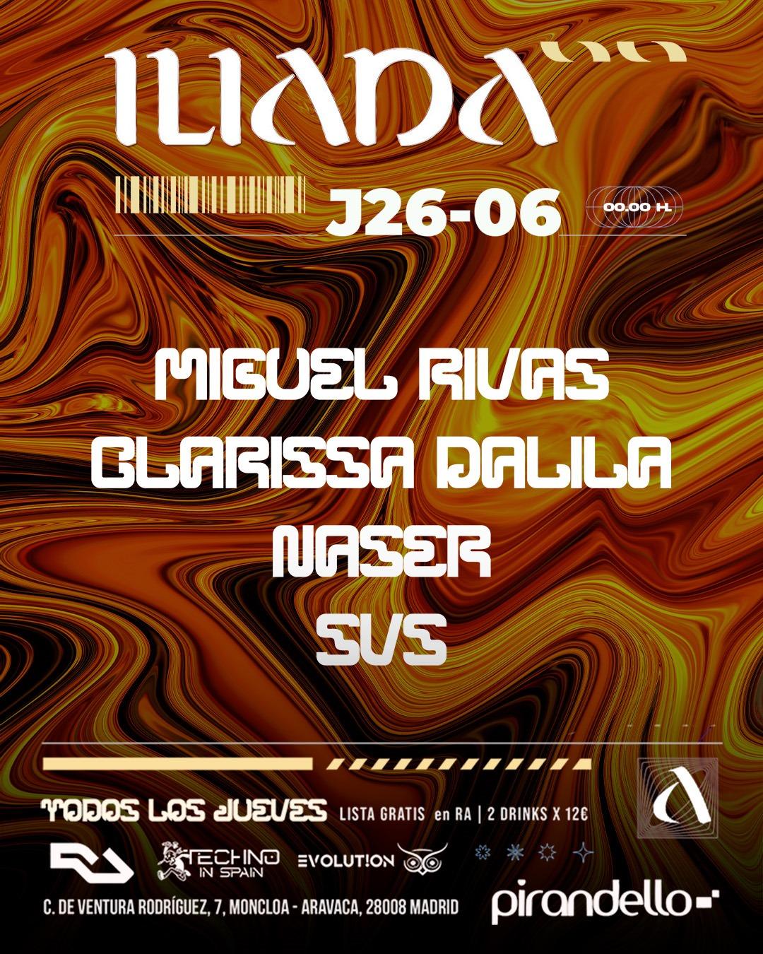 Iliada Club + Miguel Rivas + Clarissa Dalila + Svs + Naser