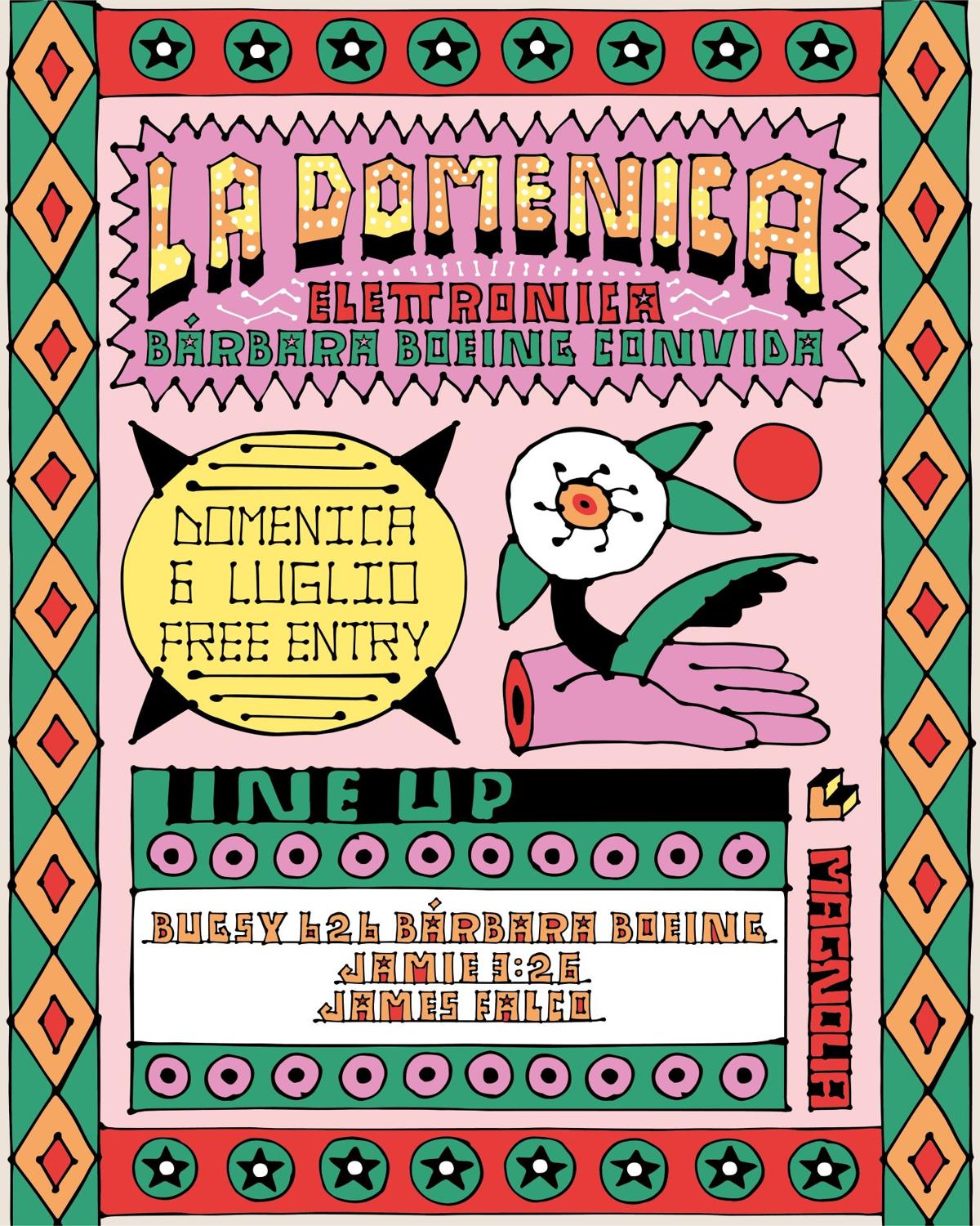 La Domenica Elettronica X Bárbara Boeing Convida Jamie 3:26 + Bugsy + James Falco