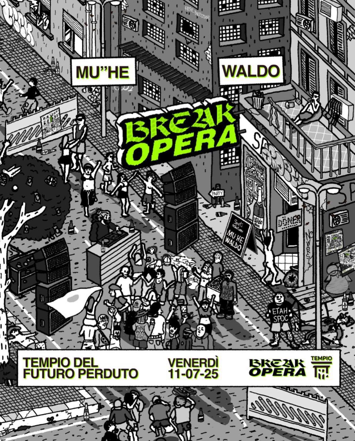 Break Opera: Mu'He, Waldo