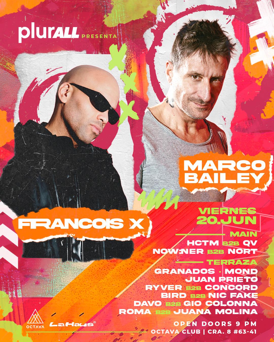 Plurall X Francois X & Marco Bailey 