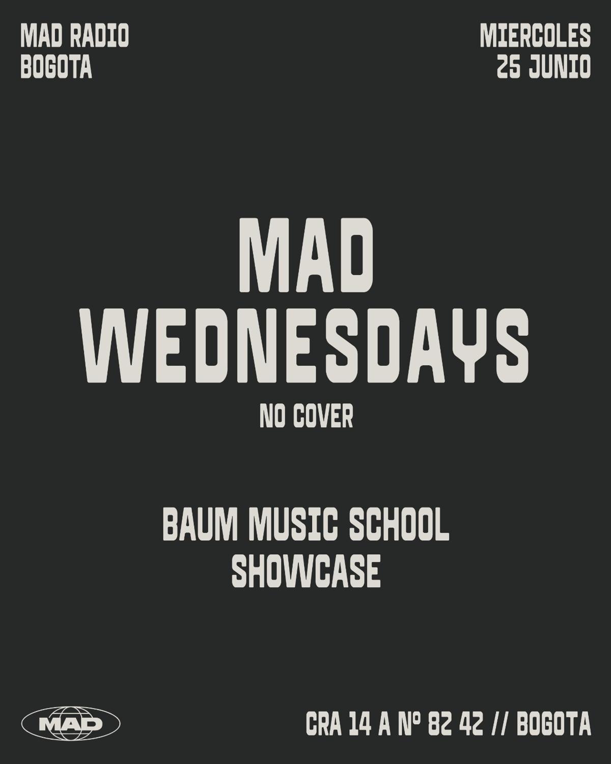 Mad Wednesdays / Baum Music School Showcase
