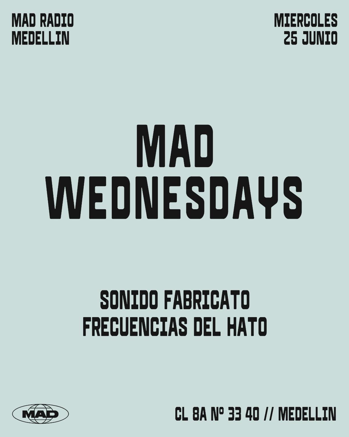 Mad Wednesdays