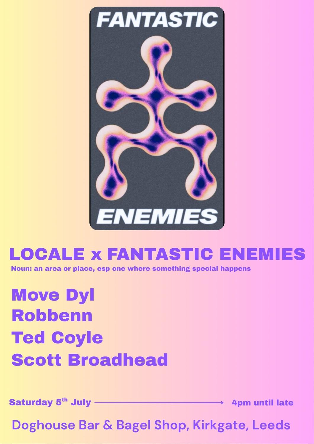 Locale X Fantastic Enemies