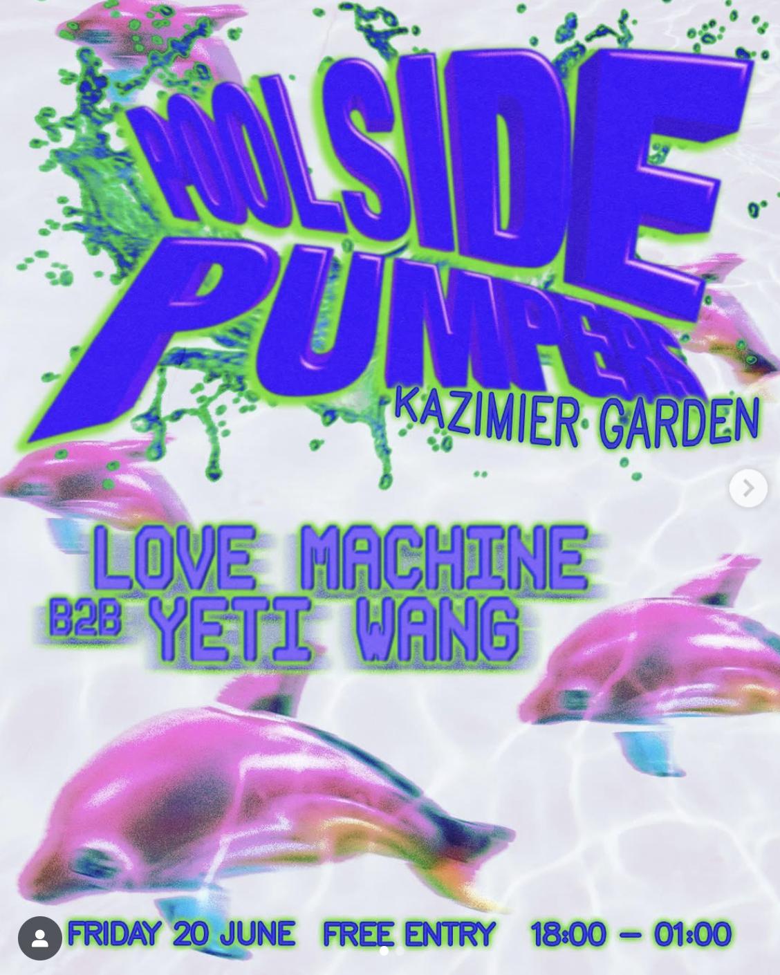 Poolside Pumpers: Love Machine B2B Yeti Wang