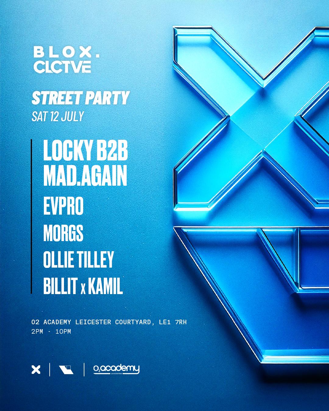 Blox X Clctve - Street Party With Locky B2B Mad.Again