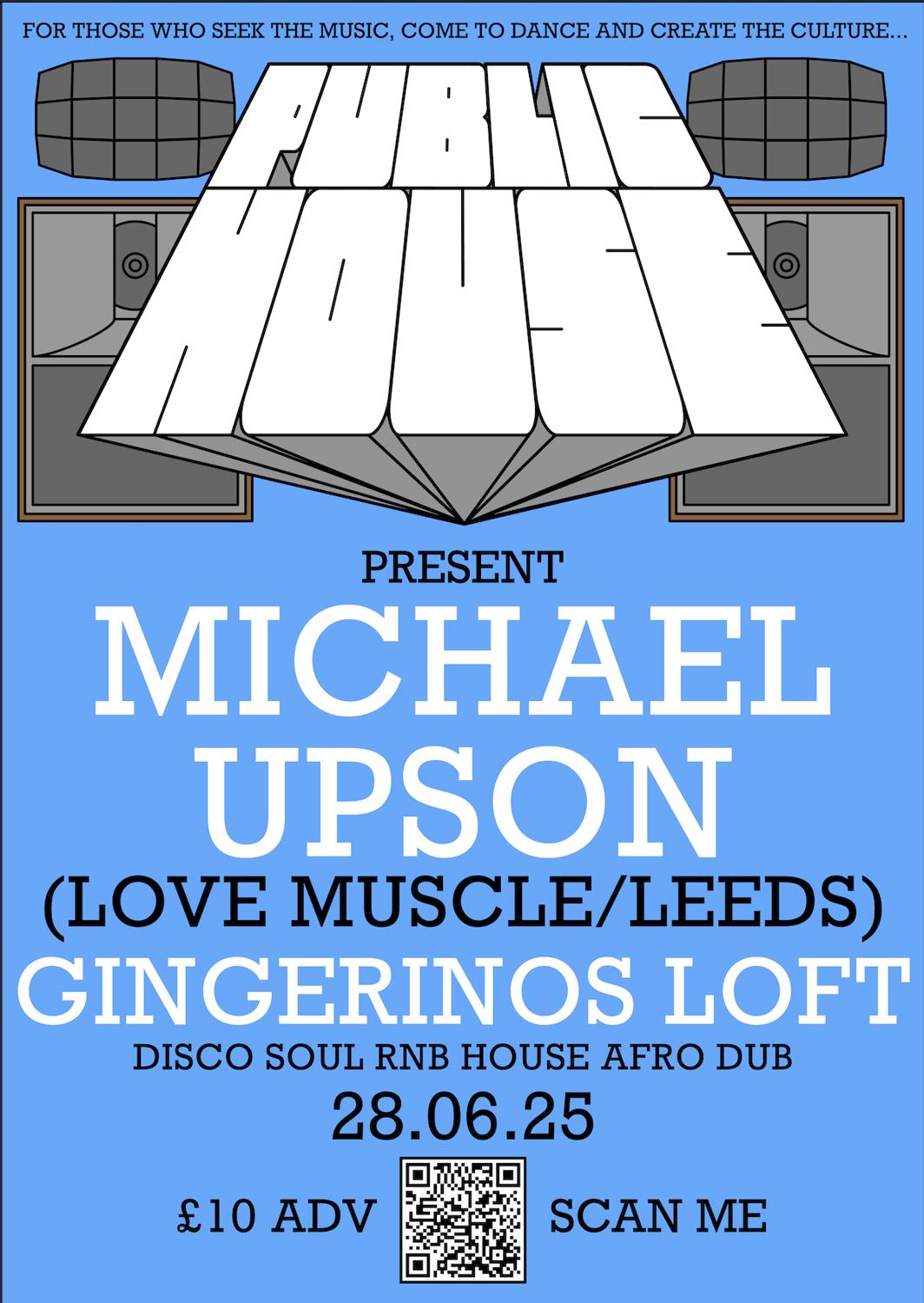 Public House Hifi Presents Michael Upson (Love Muscle/Leeds)