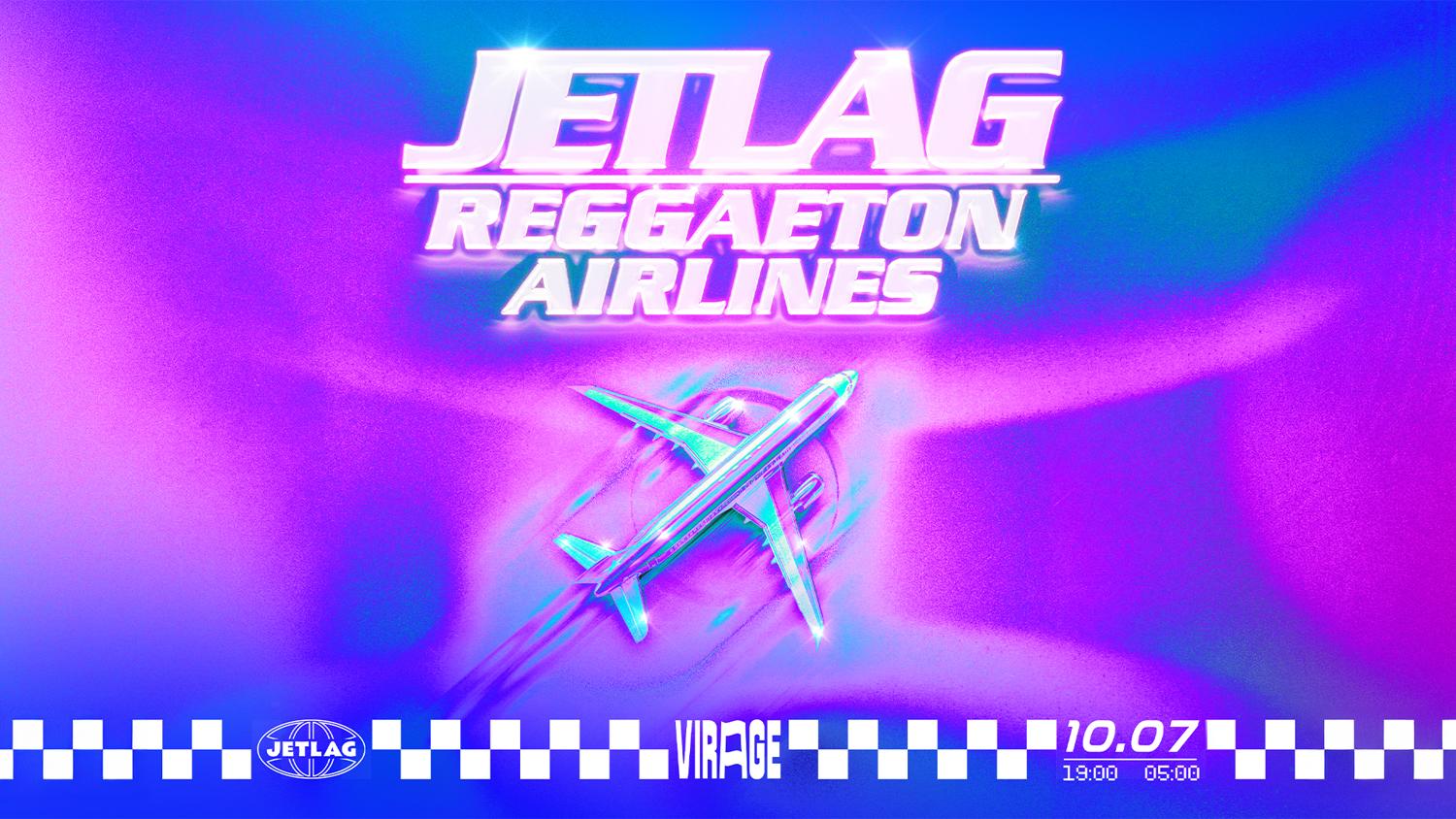 Jetlag Reggaeton Airlines