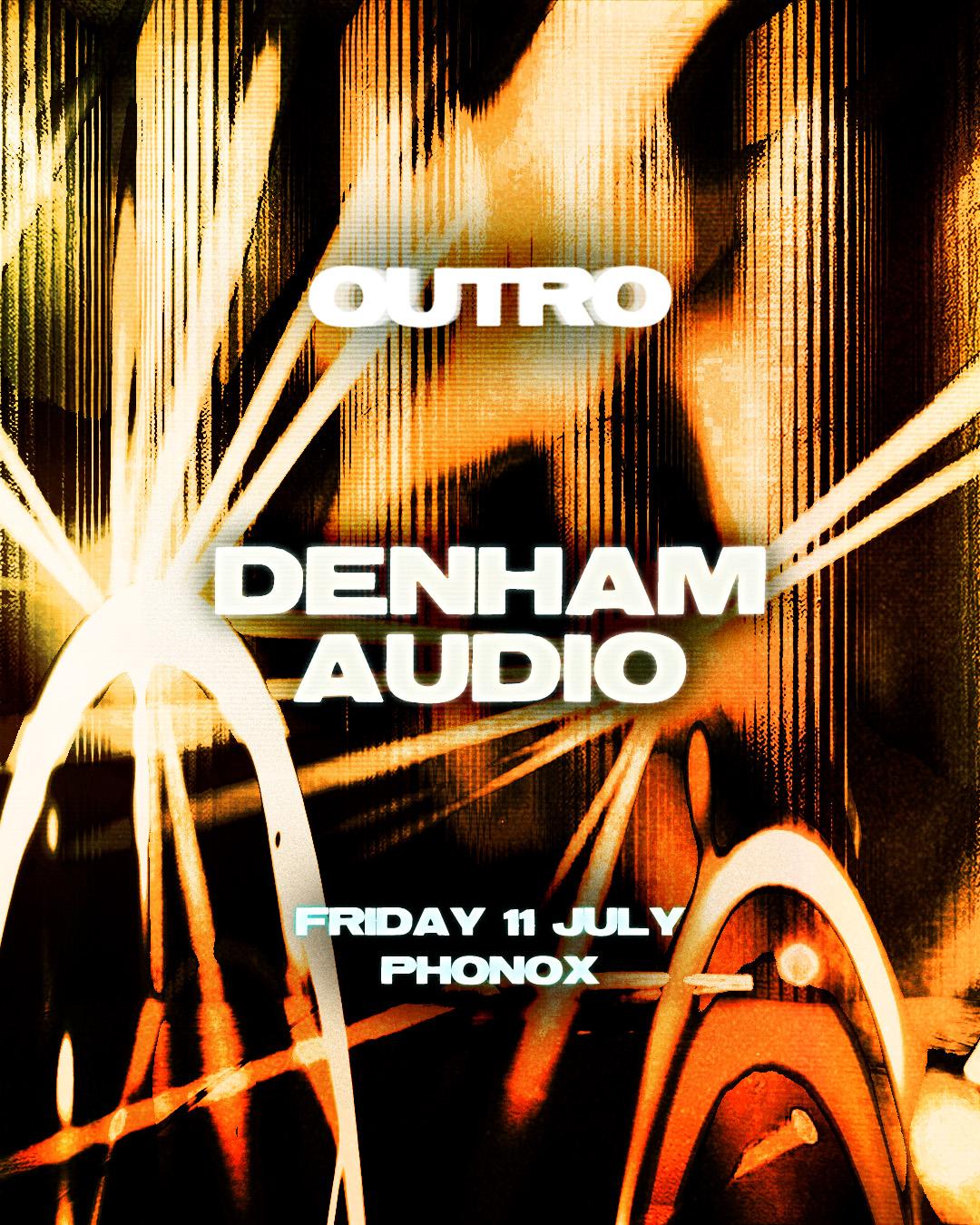 Outro: Denham Audio
