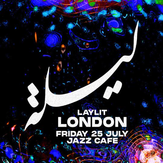 Laylit In London (The Jazz Cafe)