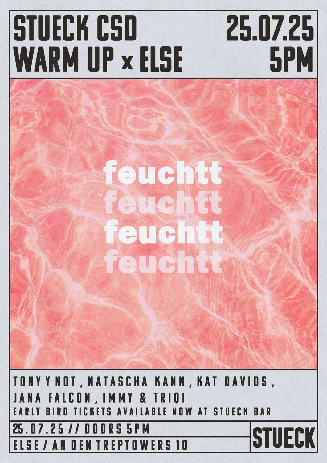 Feuchtt X Else (Csd Warmup)