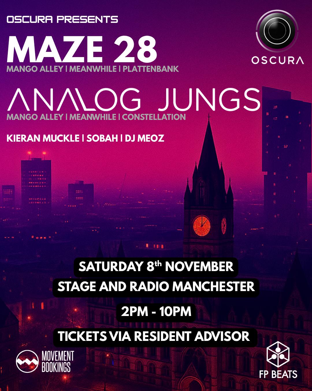 Oscura Presents: Maze 28 & Analog Jungs [Uk Debuts]