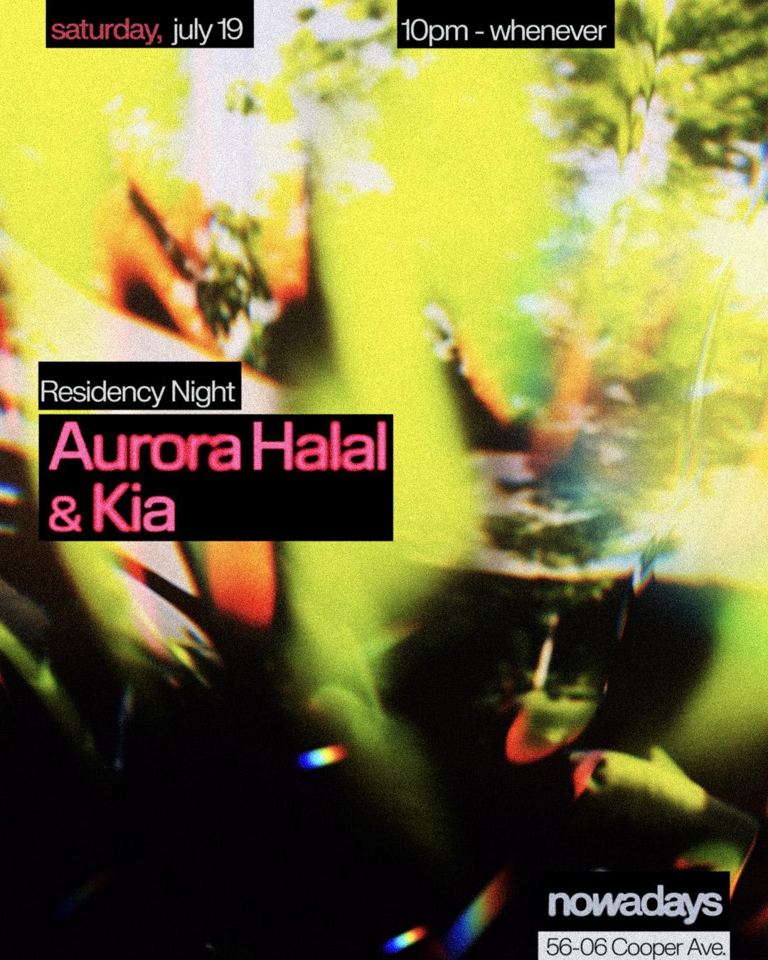 Residency Night: Aurora Halal & Kia