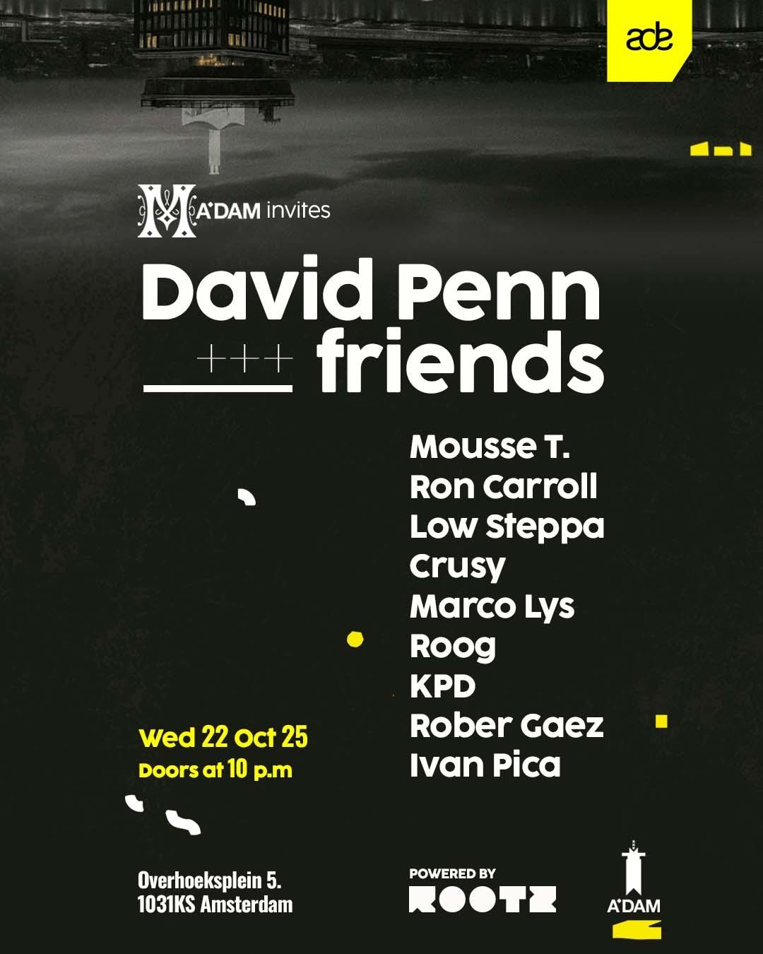 Madam Invites David Penn & Friends Ade