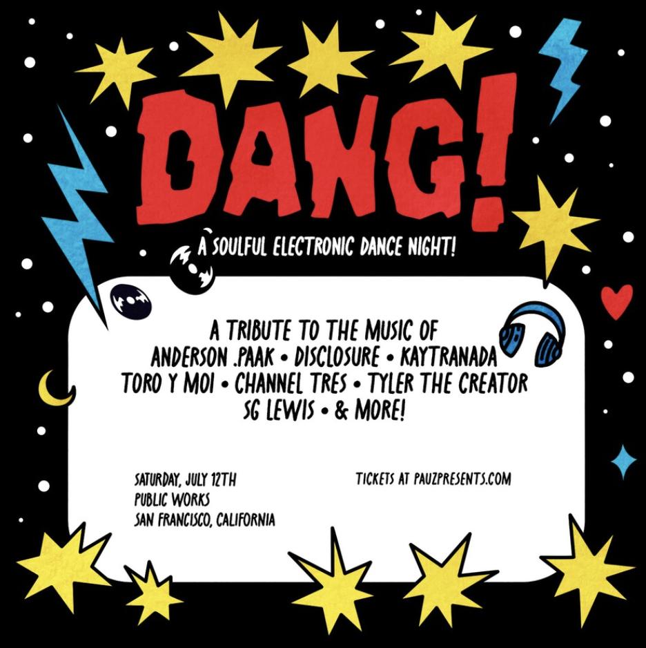 Dang! - A Soulful Electronic Dance Night