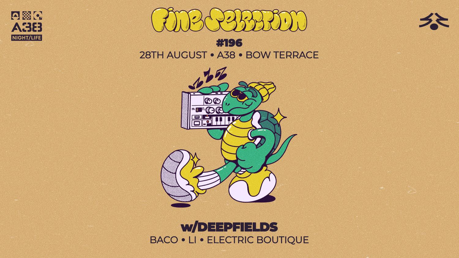 Fine Selection #196 W/Deepfields