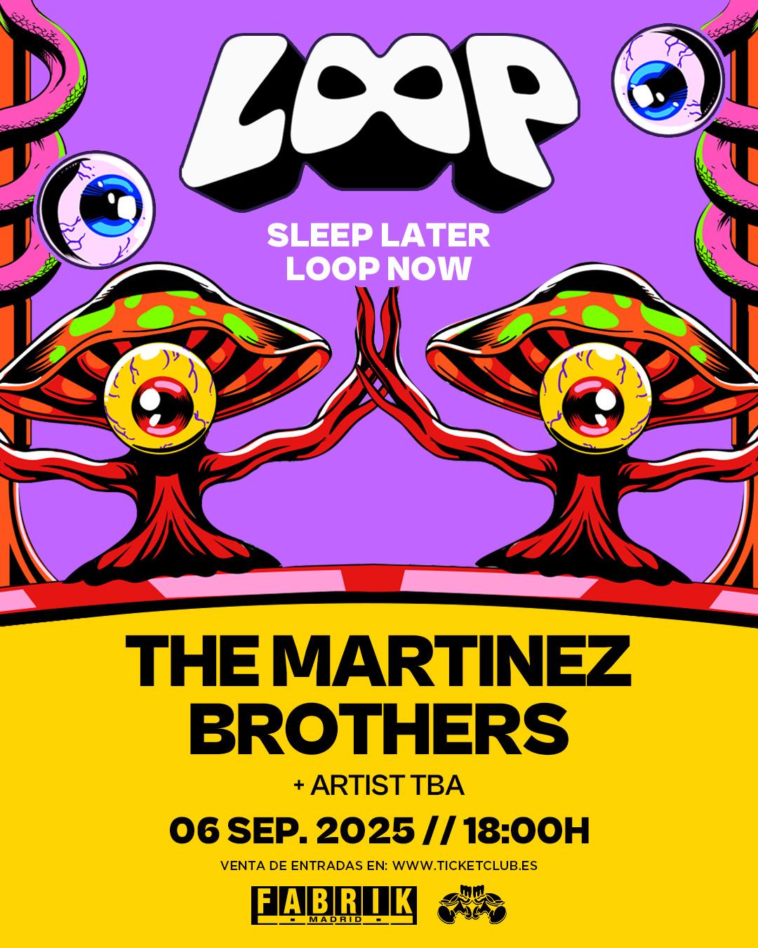 Loop With The Martinez Brothers - Fabrik