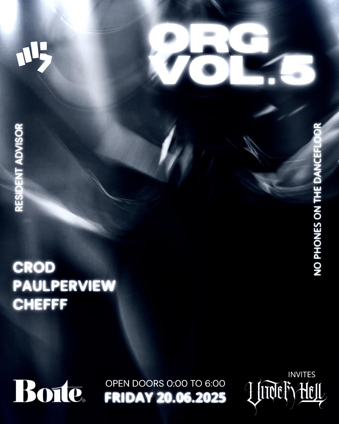 Org Vol. 5 Invites Crod, Paulperview, Chefff