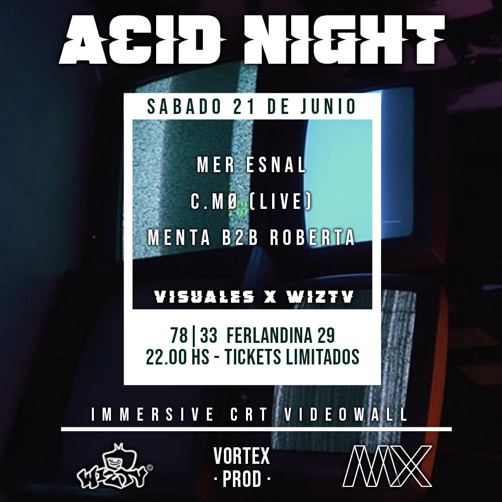 Acid Night: Vortex X Wiztv