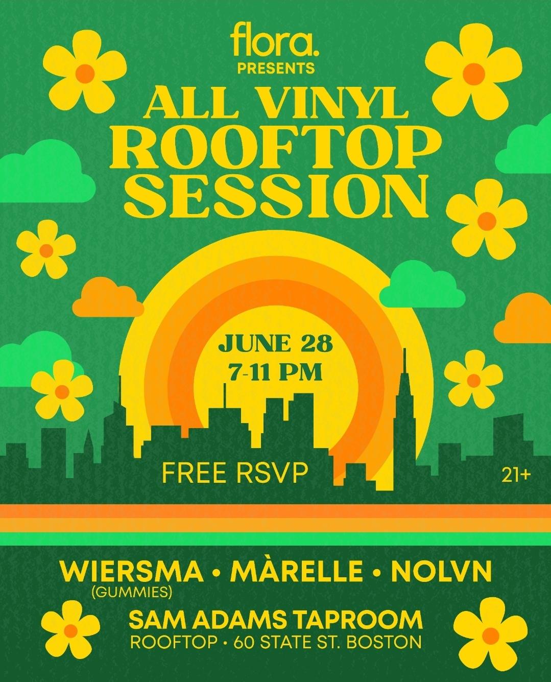 Flora. Presents: All Vinyl Rooftop Session