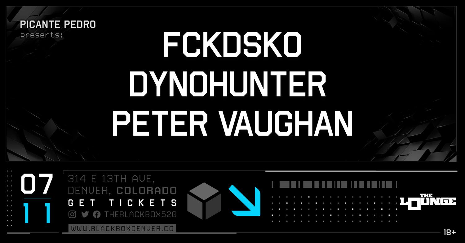Picante Pedro: Fckdsko, Dynohunter, Peter Vaughan