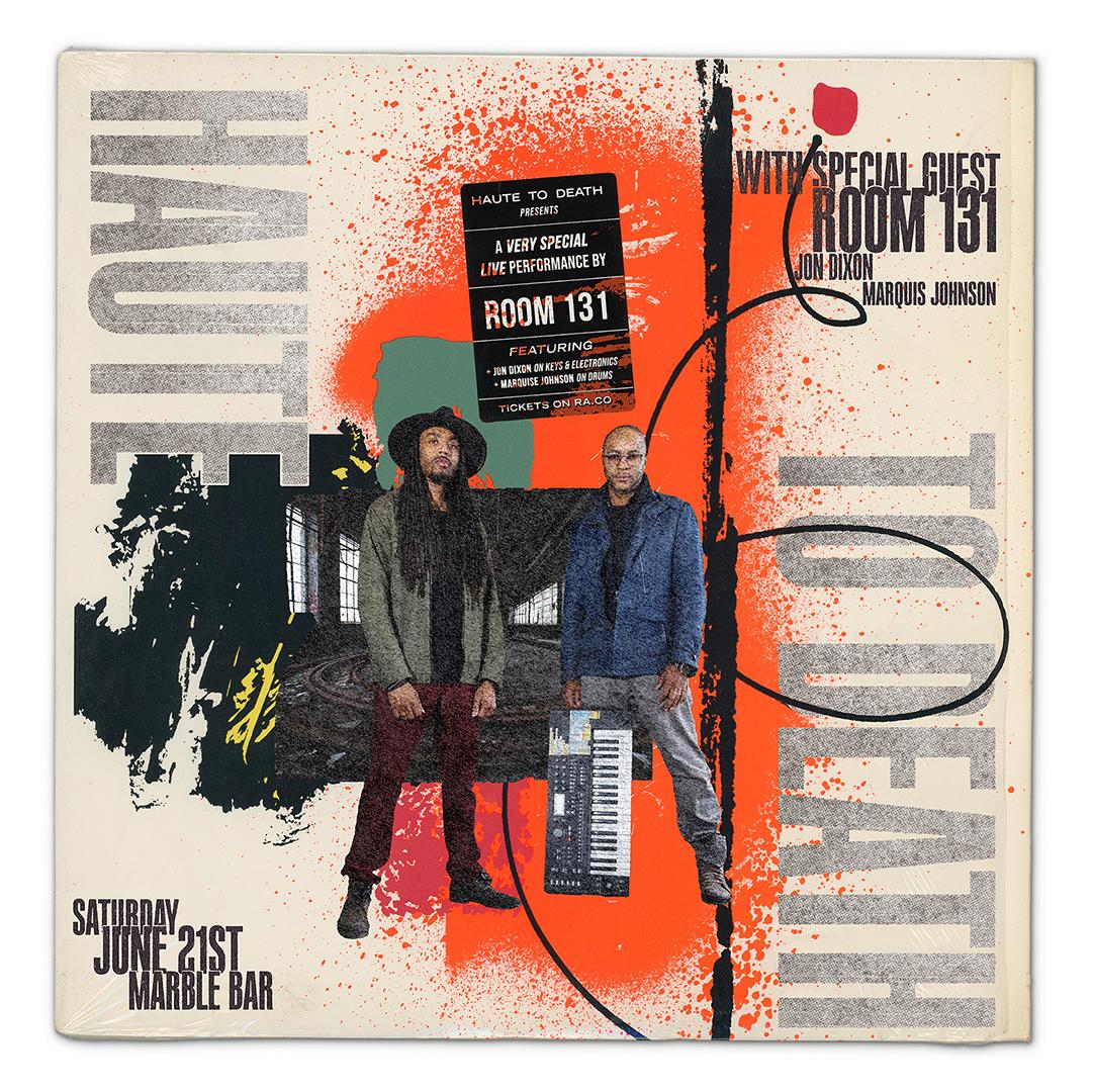 Haute To Death -Wsg- Jon Dixon & Marquise (Room 131) Live