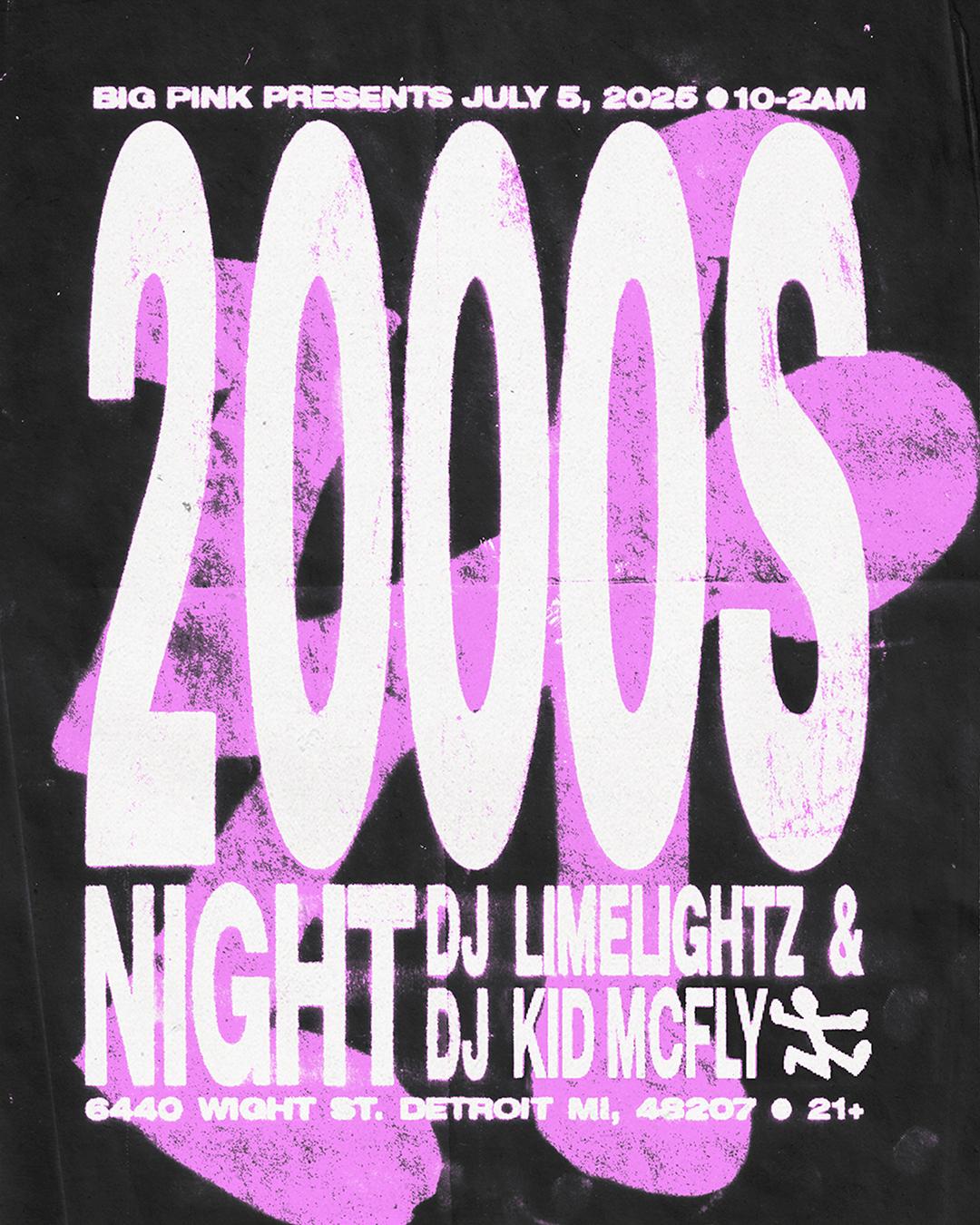 2000S Night: Dj Limelightz & Dj Kid Mcfly
