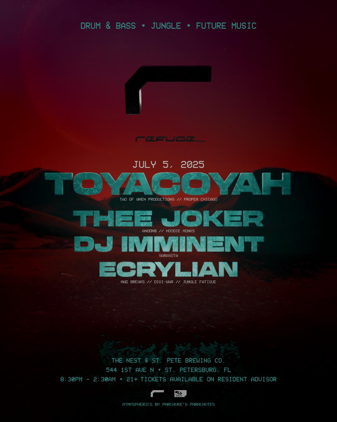Refuge: Toyacoyah, Thee Joker, Dj Imminent, Ecrylian