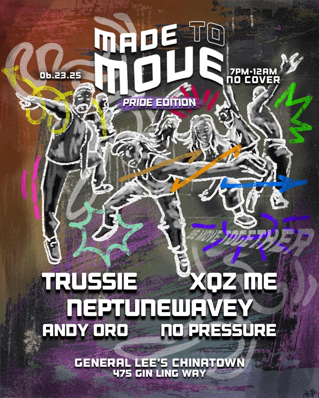 Made To Move With Neptunewavey, Trussie, And Xqz Me
