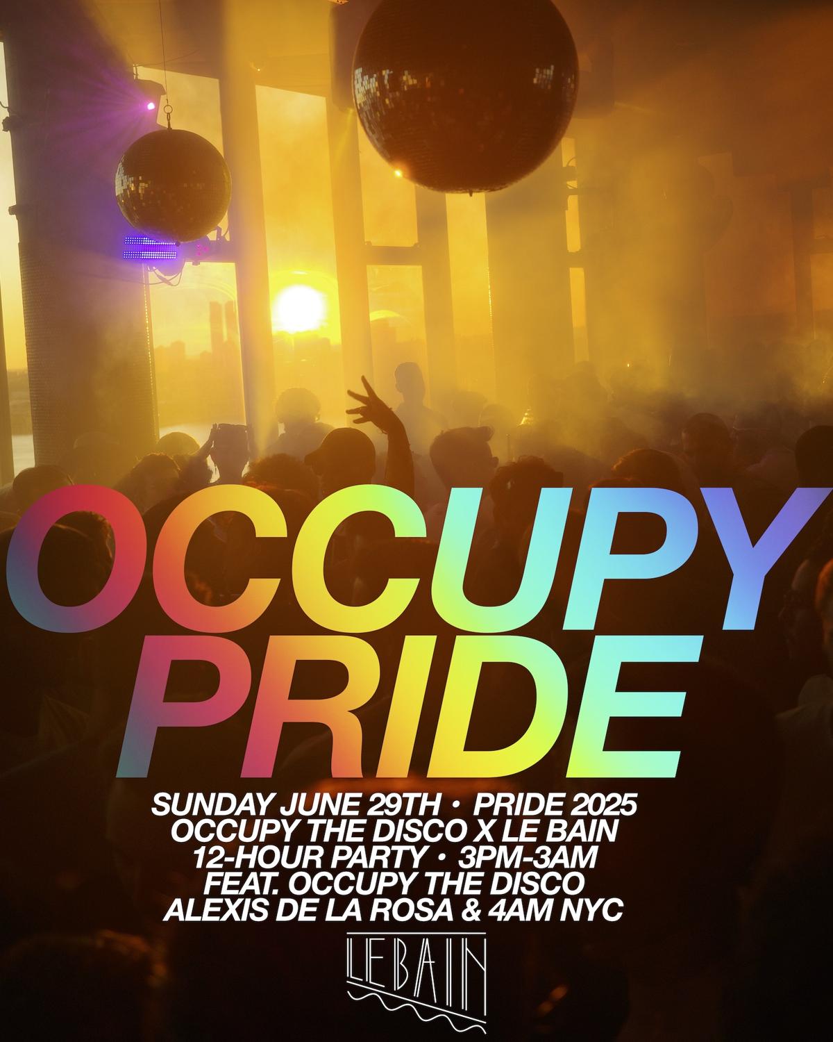 Occupy Pride X Le Bain